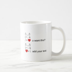 bunny u want this? / Customizable ASCII Text Art Coffee Mug