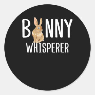 Bunny Whisperer  Mom Girls Funny Rabbit Lover Classic Round Sticker