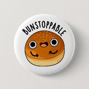Bunstoppable Funny Bun Pun 2 Inch Round Button
