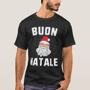 Buon natale christmasitaly italian santa babbo T-Shirt