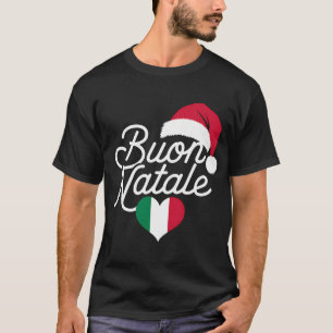 Buon Natale Italian Christmas Xmas Italy Flag T-Shirt