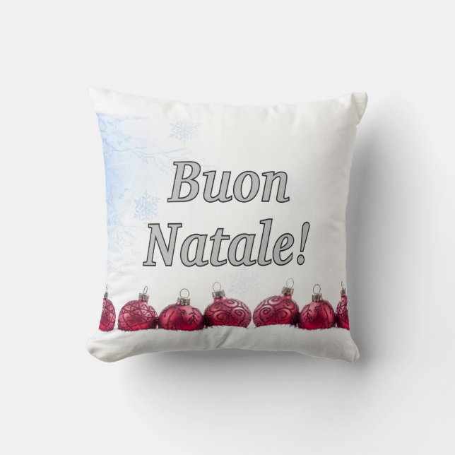 Buon Natale! Merry Christmas in Italian wf Throw Pillow (Front)