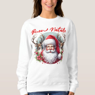 Buon Natale Santa with Reindeer Sweatshirt