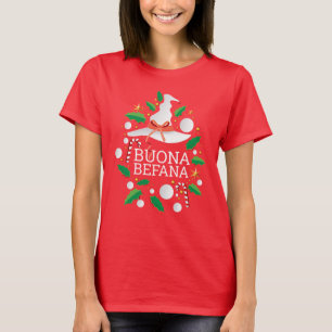 Buona Befana Italian Christmas Witch, white T-Shirt