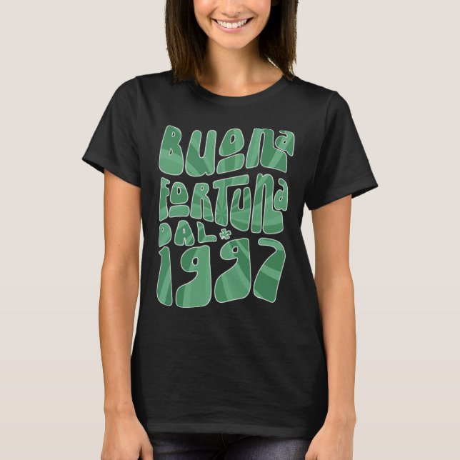 Buona Fortuna Dal 1997 26 Anni Compleanno St Patri T-Shirt (Front)