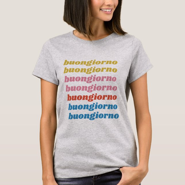 Buongiorno Italian Hello Typography Cute Retro T-Shirt (Front)