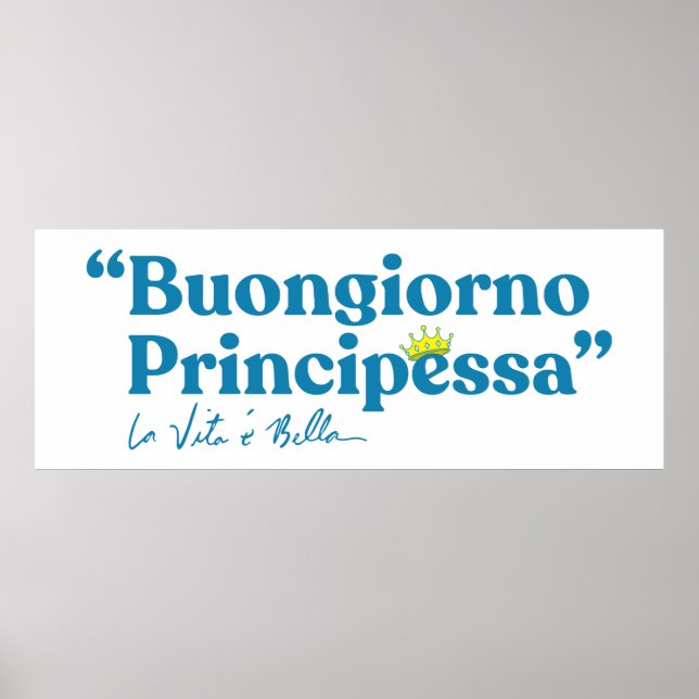 Buongiorno Principessa Poster (Front)