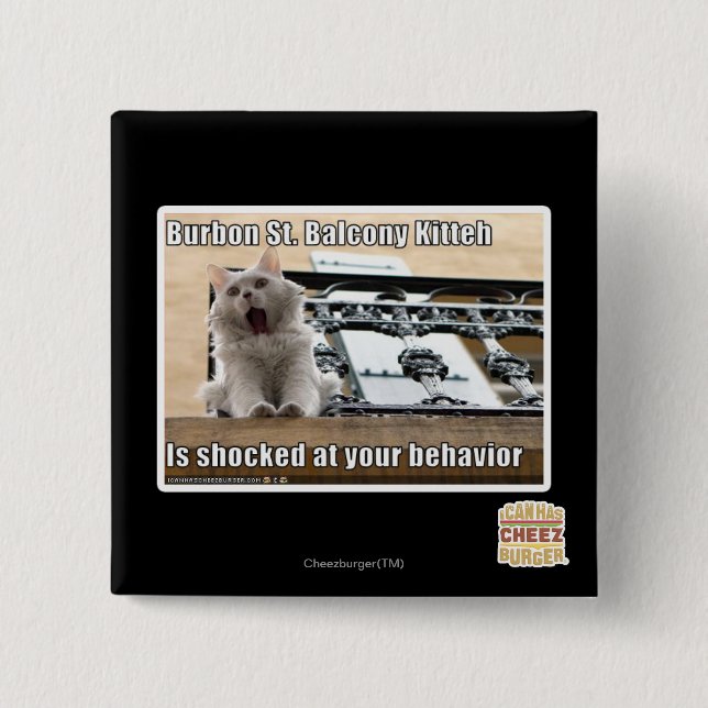 Burbon St. Balcony Kitteh 2 Inch Square Button (Front)
