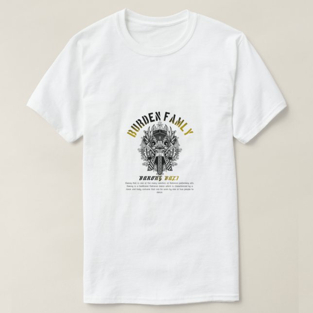 Burden famly culture  T-Shirt (Design Front)