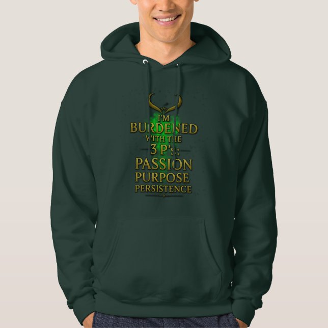Burdened with the 3 P's Hoodie (Front)
