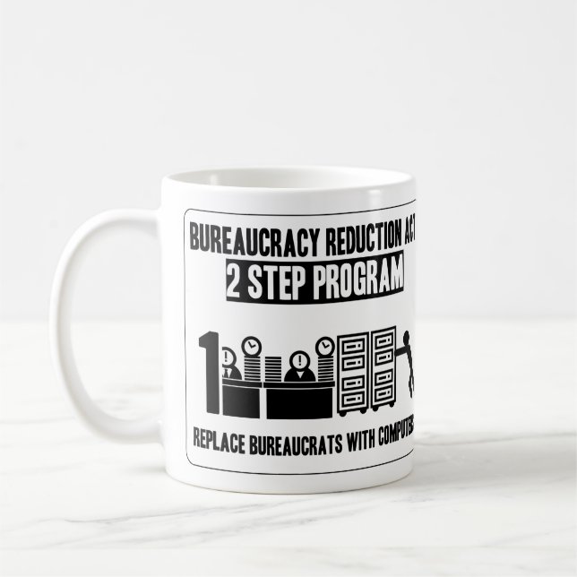Bureaucracy Reduction Mug (Left)