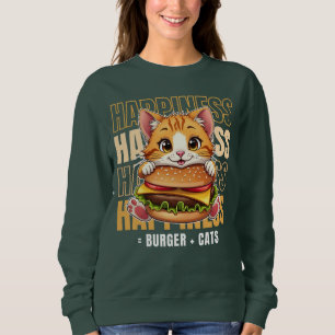 Burger And Cats Make Me Happy Sweatshirt