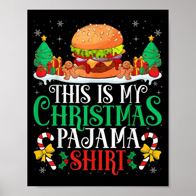 Burger Christmas Pajama Shirt Burger Lover Xmas Pa Poster (Front)