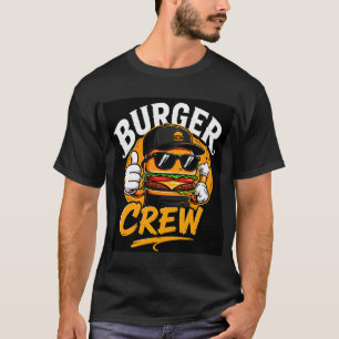 🍔 Burger Crew Creative Restaurant Kitchen Staff  T-Shirt
