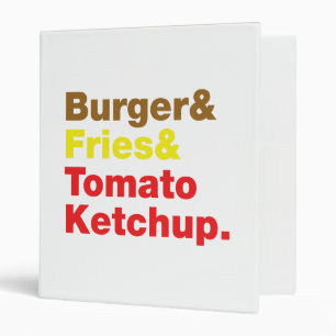 Burger & Fries & Tomato Ketchup. Binder