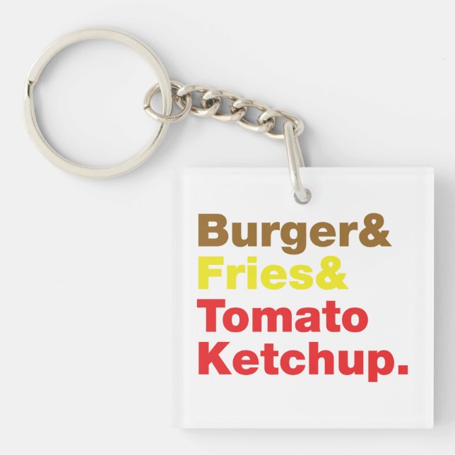 Burger & Fries & Tomato Ketchup. Keychain (Front)