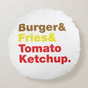 Burger & Fries & Tomato Ketchup. Round Pillow