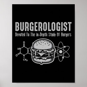 Burgerologist Study Of Bbq Funny For Women Men Kid Poster