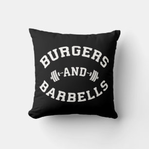 Burgers and Barbells - Lifting Workout Motivation Throw Pillow