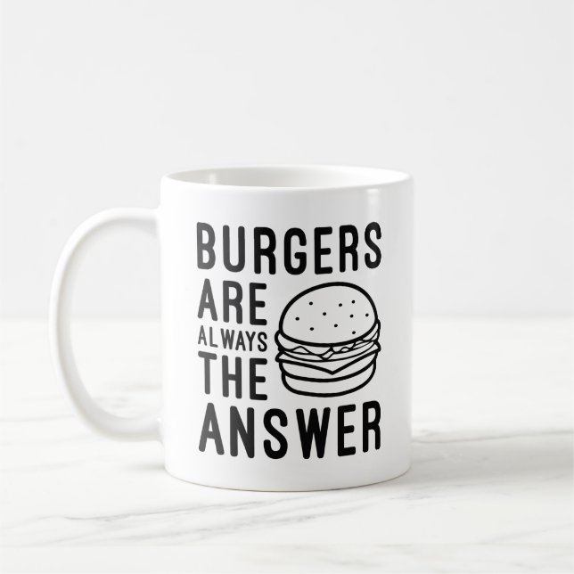 Burgers Are Always The Answer Coffee Mug (Left)