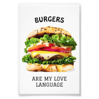 Burgers Are My Love Language
