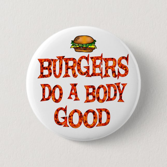 Burgers Do Good 2 Inch Round Button (Front)