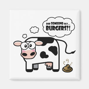 Burgers?! Funny Cow Magnet