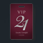 Burgundy 21st Birthday Silver Glitter VIP Badge<br><div class="desc">Modern silver glitter 21st Birthday VIP badge you can easily customize with a name and date by clicking the "Personalize" button. The silver glitter "21" is set while the other text on the badge can be modified.</div>