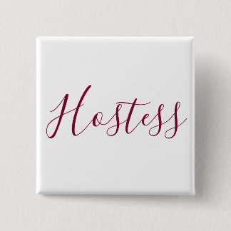 Burgundy and White Hostess 2 Inch Square Button