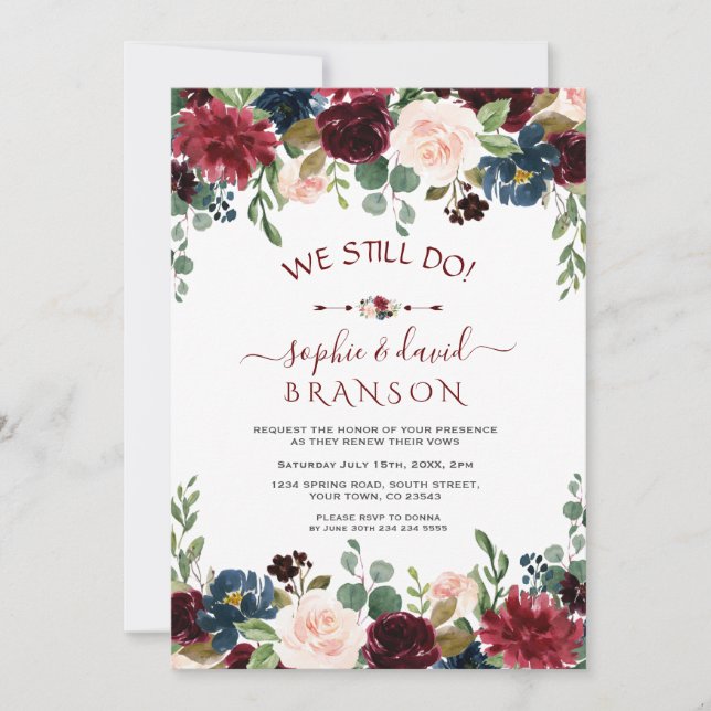Burgundy Blue Blush Floral Calligraphy We Still Do Invitation (Front)
