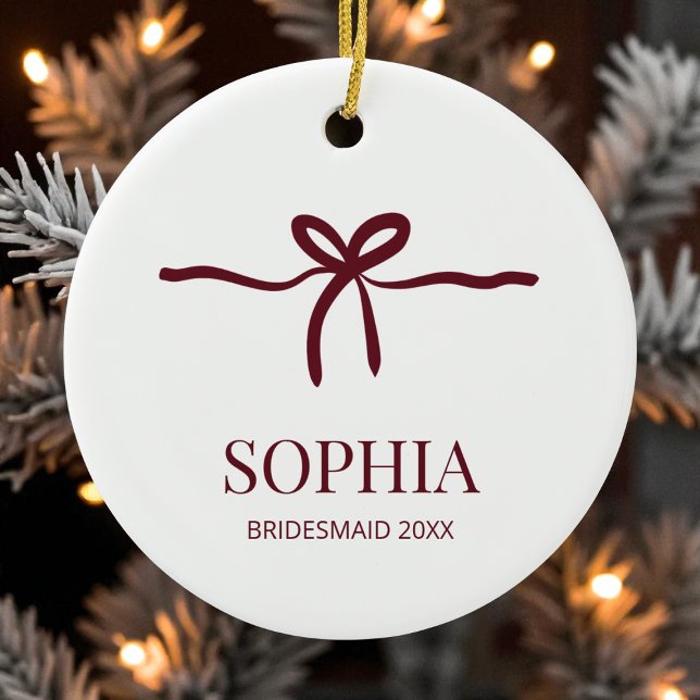 Burgundy Bow Bridesmaid Modern Minimal Name Year Ceramic Ornament (Burgundy Bow Bridesmaid Modern Minimal Name Year Ceramic Ornament)