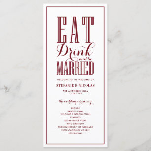 Burgundy Eat Drink and be Married Wedding Program