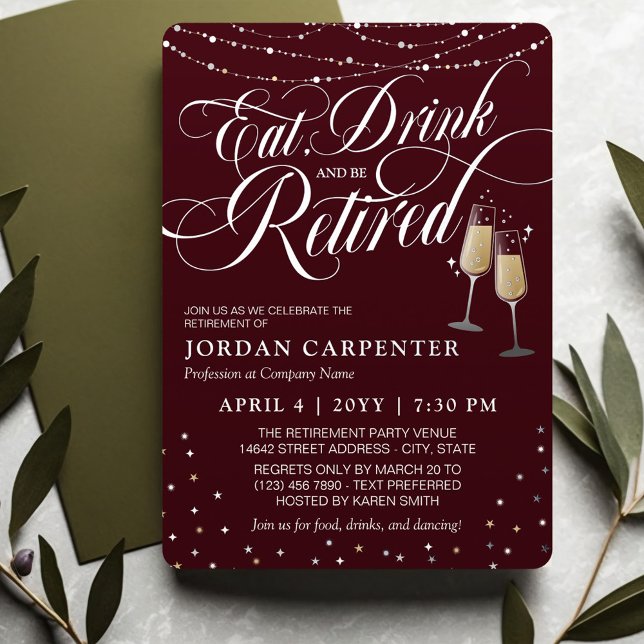 Burgundy Eat Drink Be Retired Retirement Party (Creator Uploaded)
