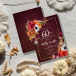 Burgundy Fall Flowers Elegant Script 60th Birthday Invitation<br><div class="desc">Beautiful fall flowers decorate two corners of a gold frame. Red roses,  terracotta flowers and white peonies blend with green leaves and foliage. The flowers and white modern script pop against the burgundy red background. This item is part of the Burgundy Fall Flowers collection.</div>