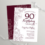 Burgundy Floral 90th Birthday Party Invitation<br><div class="desc">Burgundy floral 90th birthday party invitation. Elegant design in marsala wine and white featuring botanical outline drawings accents and typography script font. Simple trendy invite card perfect for a stylish female bday celebration. Can be customized to any age. Printed Zazzle invitations or instant download digital printable template.</div>