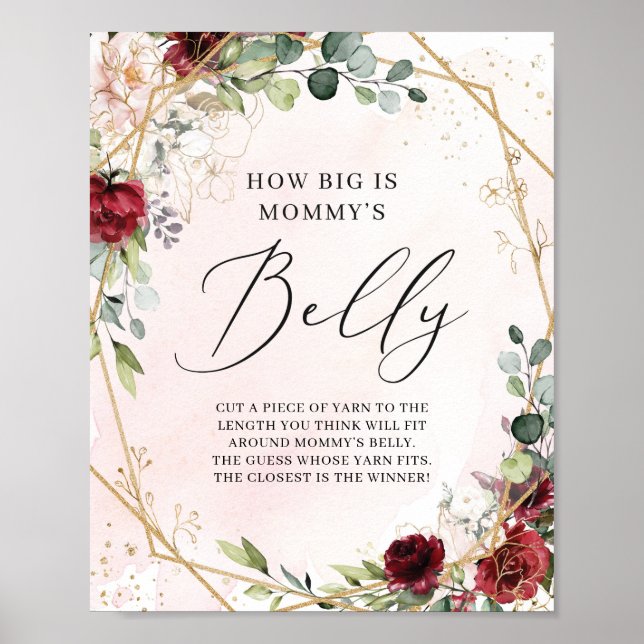 Burgundy floral how big is mommy's belly sign (Front)