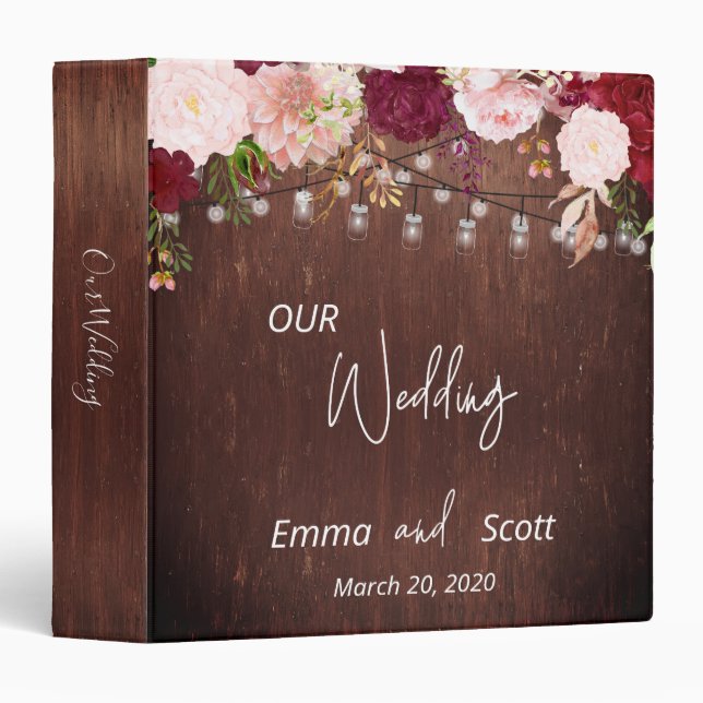 Burgundy Floral Mason Jar Wood Wedding Lights Binder (Front/Spine)