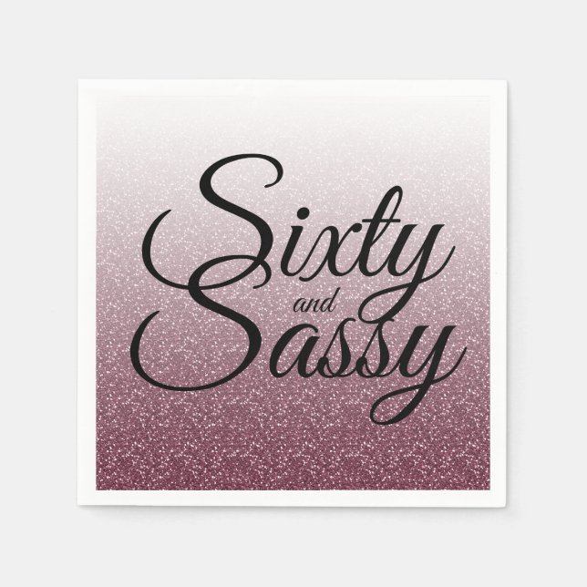 Burgundy Glitter Ombre 60 and Sassy 60th Birthday Napkin (Front)
