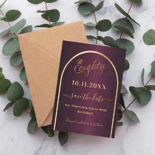 Burgundy gold arch 80th birthday save the date