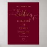 Burgundy Gold Heart Script Wedding Welcome Sign<br><div class="desc">This elegant burgundy and gold heart script wedding welcome sign can be personalized with your information in chic typography. Designed by Thisisnotme©</div>