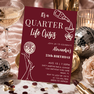 Burgundy Ivory Quarter Life Crisis 25th Birthday Invitation