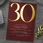 Burgundy Red and Gold | Luxe Maroon 30th Birthday<br><div class="desc">Modern-style 30th birthday invitations with a large heading "30" in real metallic foil. Your event details are printed below in matte white font. Unisex design with gold accents on a dark burgundy red. (Background colours can be changed by using the design tool. You may also change the type of metallic...</div>