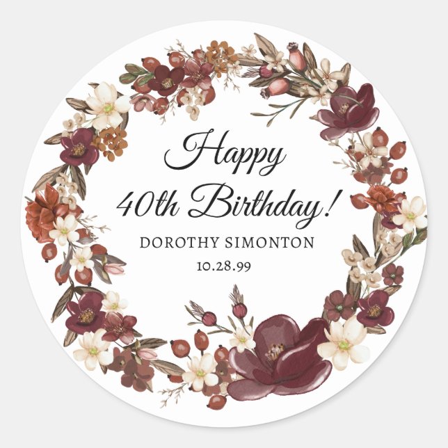 Burgundy Red Mauve Fall Flowers 40th Birthday Classic Round Sticker (Front)