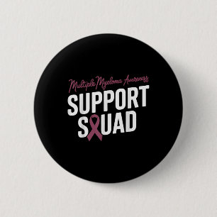 Burgundy Ribbon Support Squad For Multiple Myeloma 2 Inch Round Button