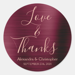 Burgundy Rose Gold Foil Love & Thanks Classic Round Sticker