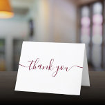 Burgundy Script Simple Modern Elegant Thank You Card<br><div class="desc">Simple modern elegant burgundy script thank you card. You can personalize with your own thank you message on the reverse or if you would prefer to add your own handwritten message simply delete the text. A perfect way to say thank you! Designed by Thisisnotme©</div>