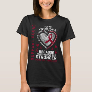Burgundy Sickle Cell Awareness Items Grandpa Suppo T-Shirt