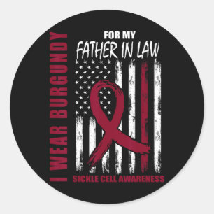 Burgundy Sickle Cell Awareness Shirt Father In Law Classic Round Sticker
