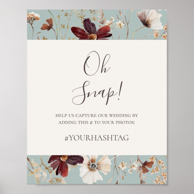 Burgundy Wildflower | Teal Oh Snap Hashtag Sign (Front)