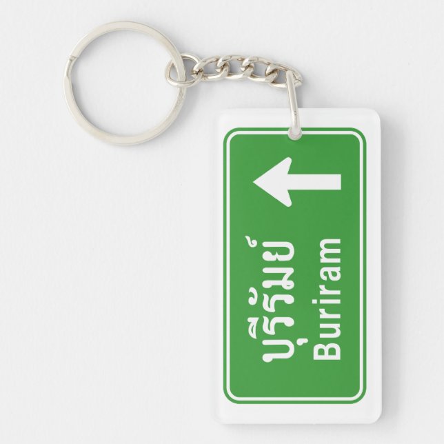 Buriram Ahead ⚠ Thai Highway Traffic Sign ⚠ Keychain (Front)